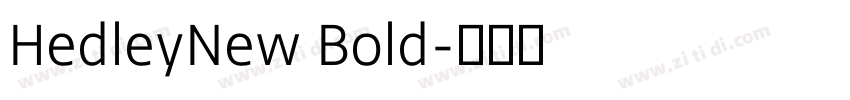 HedleyNew Bold字体转换